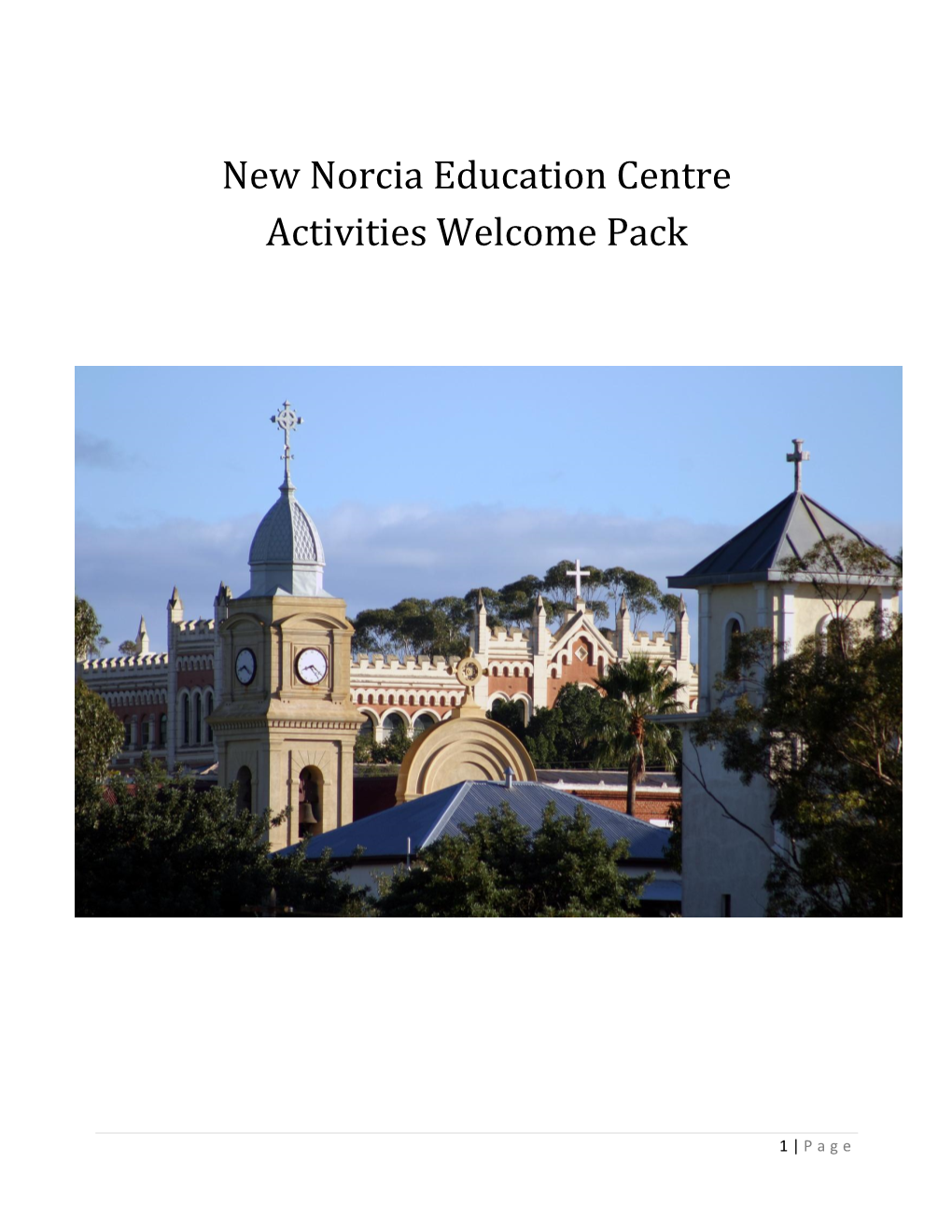 New Norcia Education Centre Activities Welcome Pack
