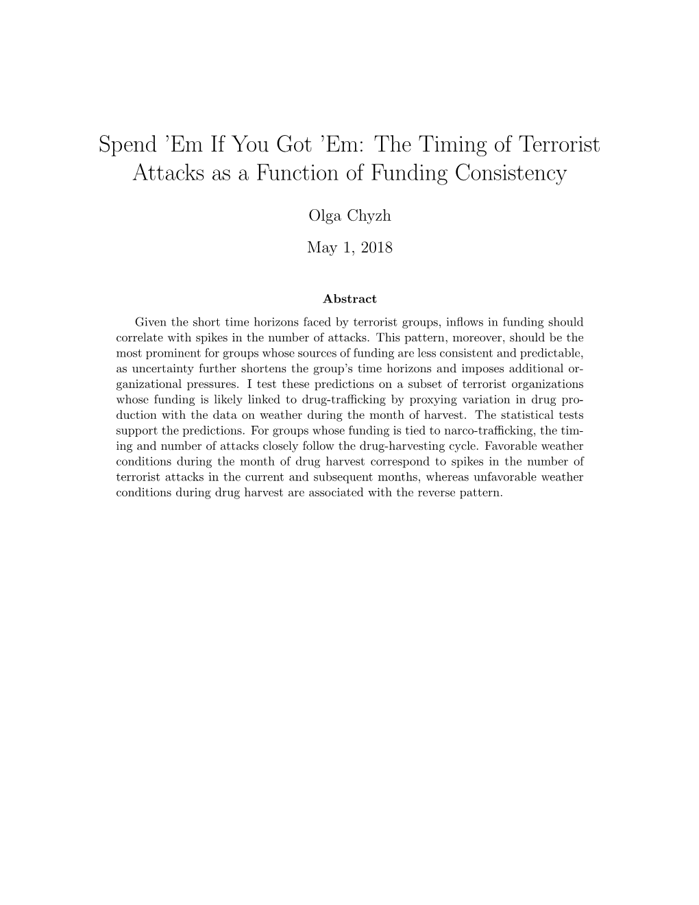 Em: the Timing of Terrorist Attacks As a Function of Funding Consistency