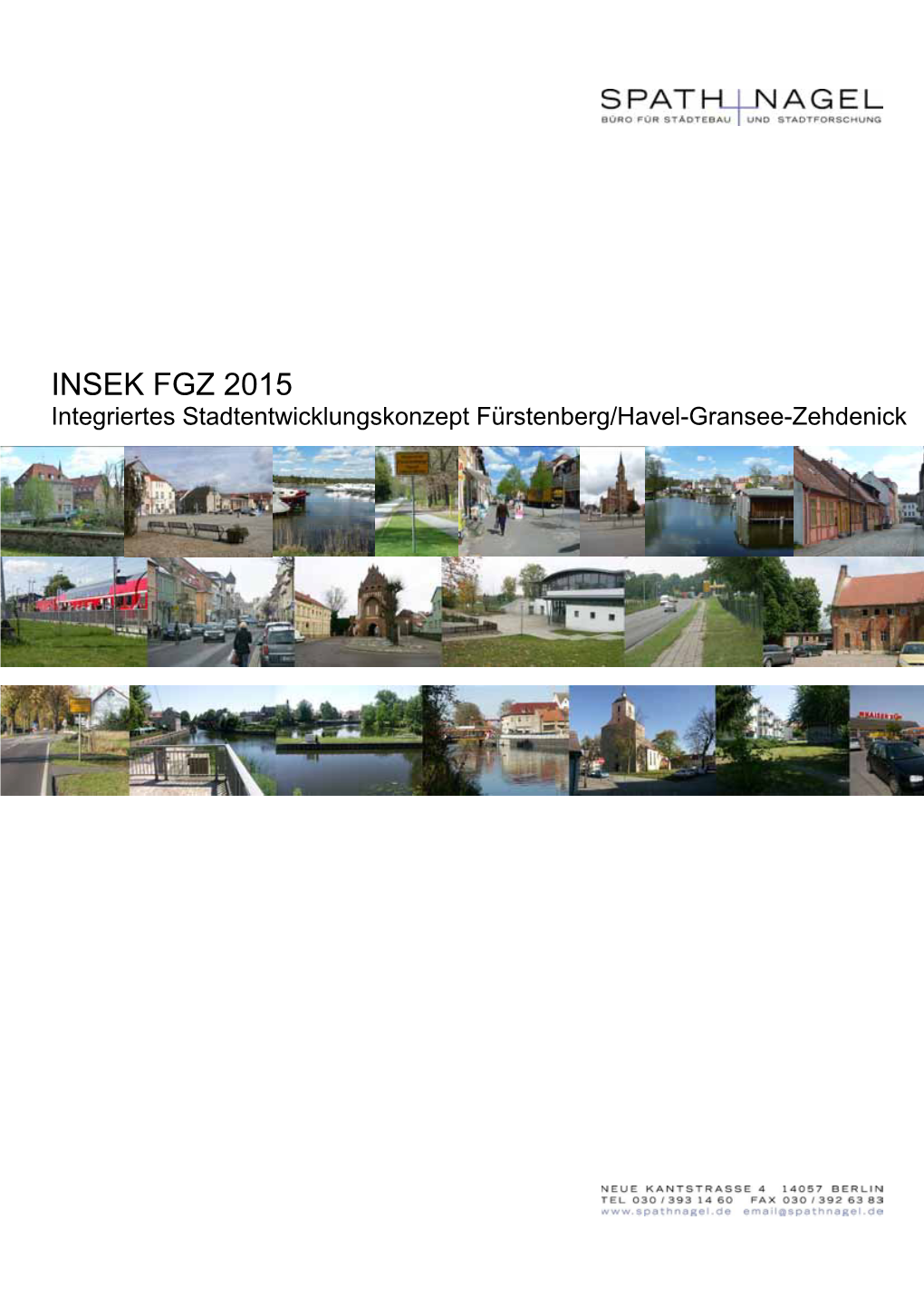 INSEK FGZ 2015 Integriertes Stadtentwicklungskonzept Fürstenberg/Havel-Gransee-Zehdenick