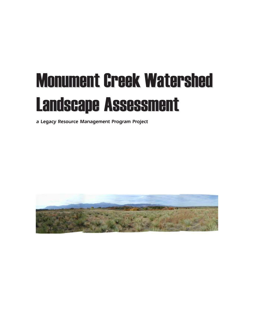 Monument Creek Watershed Landscape Assessment