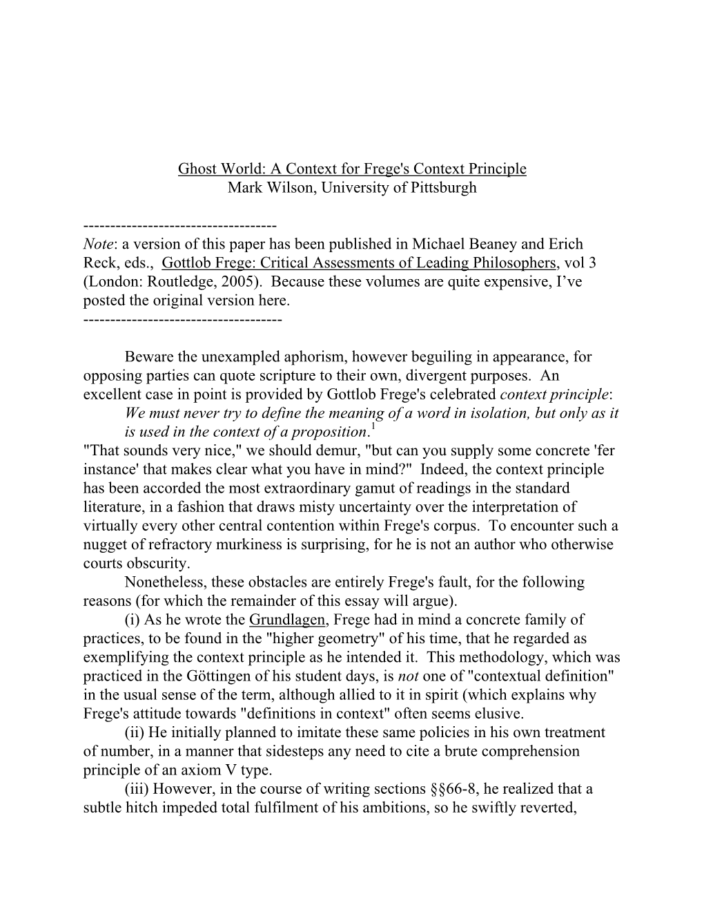 Ghost World: a Context for Frege's Context Principle Mark Wilson, University of Pittsburgh