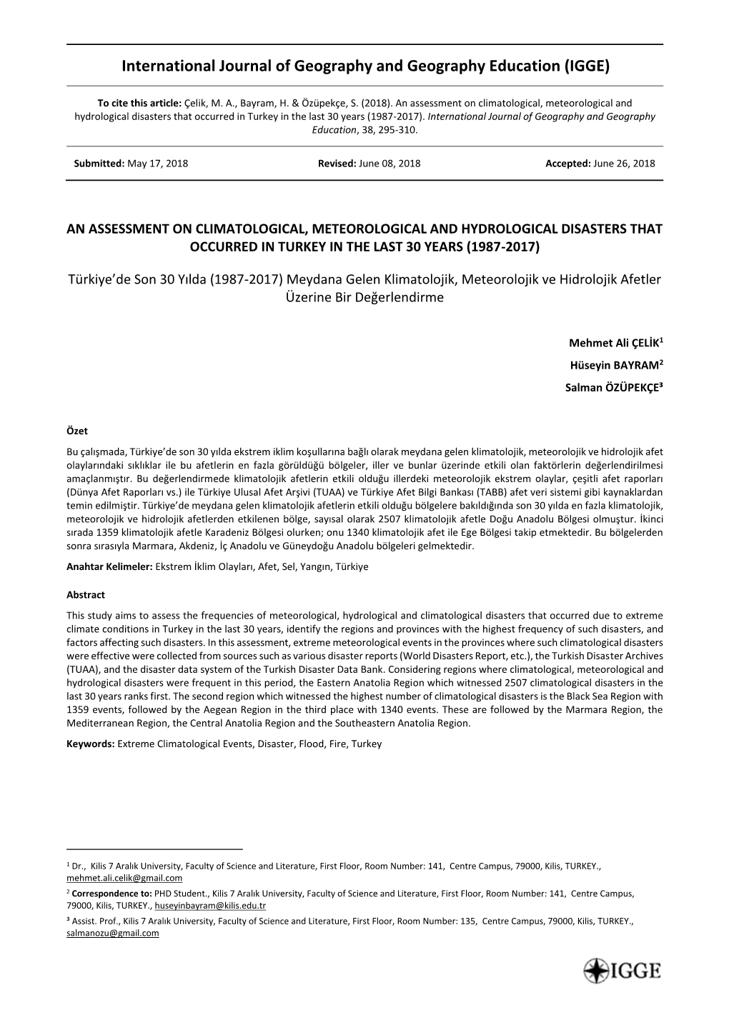 An Assessment on Climatological, Meteorological and Hydrological Disasters That Occurred in Turkey in the Last 30 Years (1987-2017)