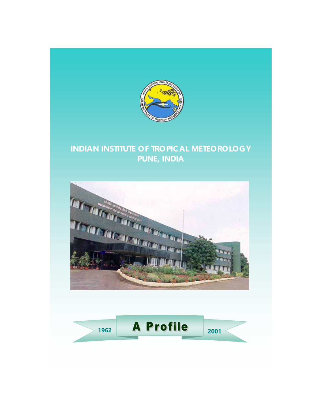 Indian Institute of Tropical Meteorology Pune, India