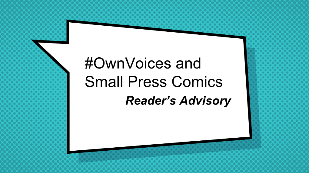 Ownvoices and Small Press Comics