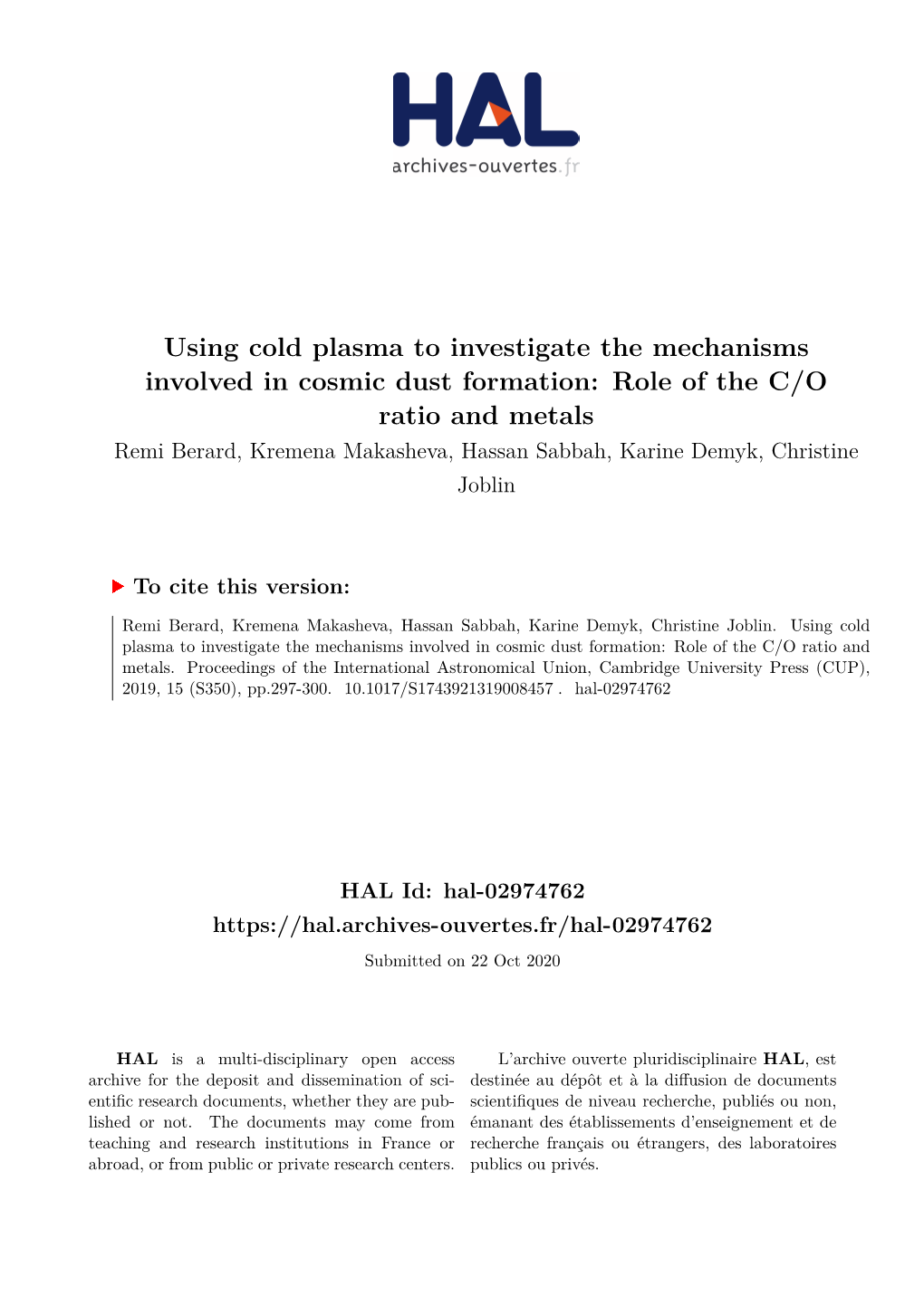 Using Cold Plasma to Investigate the Mechanisms