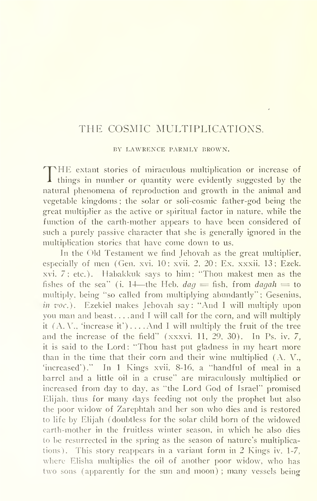 The Cosmic Multiplications. 99