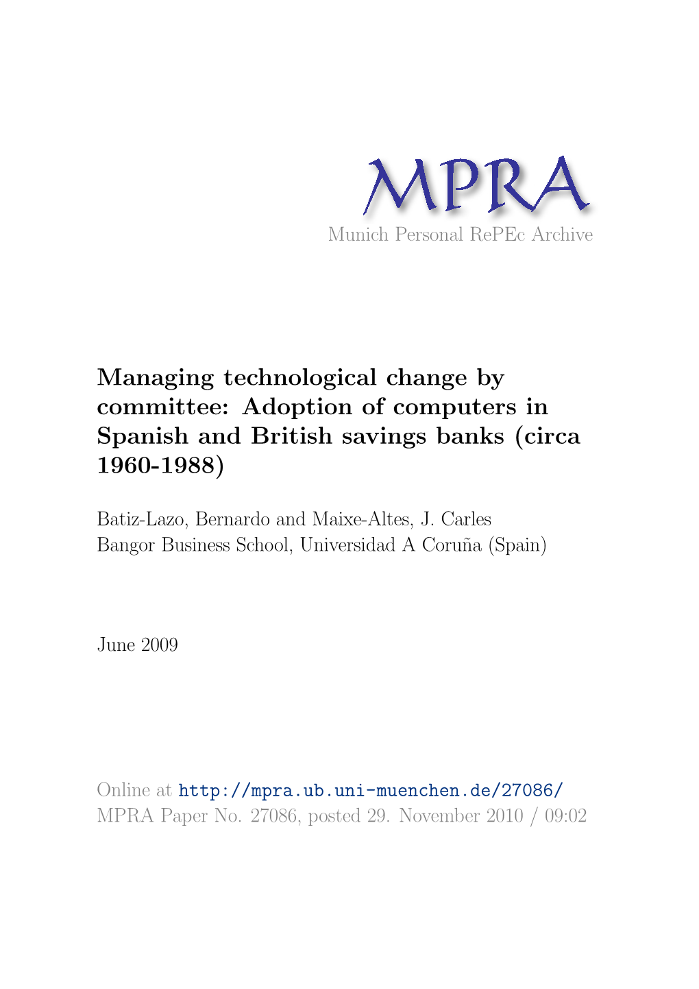 Managing Technological Change by Committee: Adoption of Computers in Spanish and British Savings Banks (Circa 1960-1988)