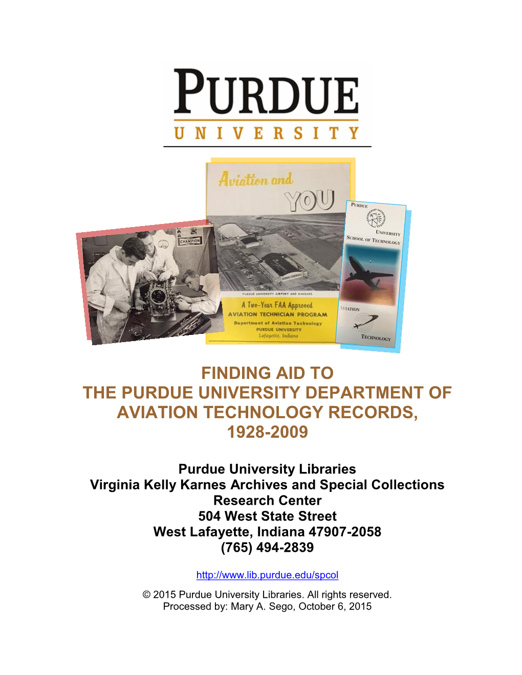 Finding Aid to the Purdue University Department of Aviation Technology Records, 1928-2009