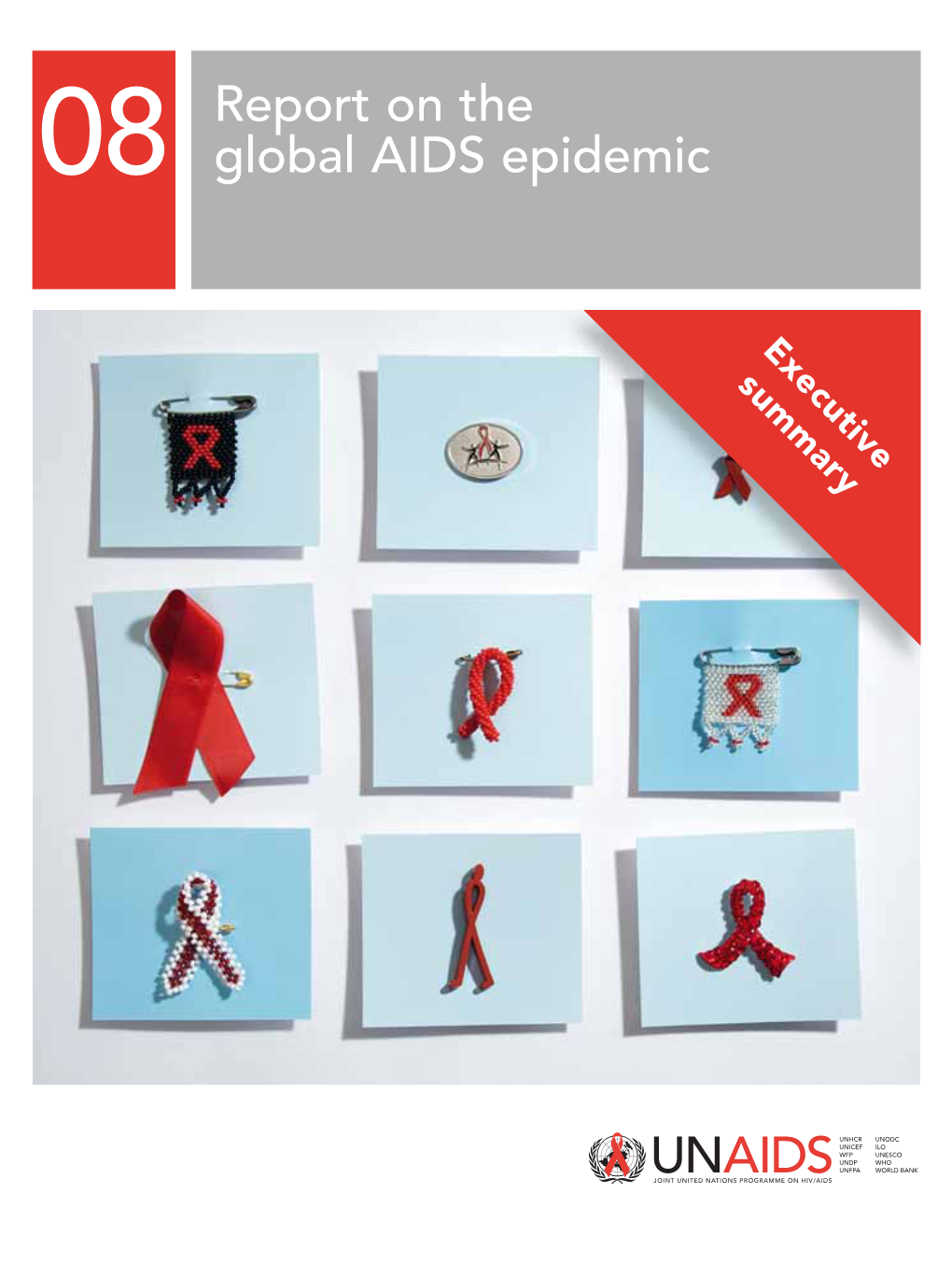 UNAIDS/WHO (2008) Report on the Global HIV/AIDS Epidemic