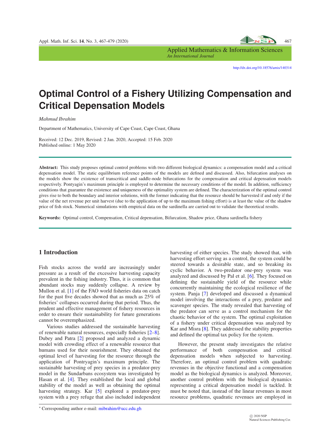 Optimal Control of a Fishery Utilizing Compensation and Critical Depensation Models