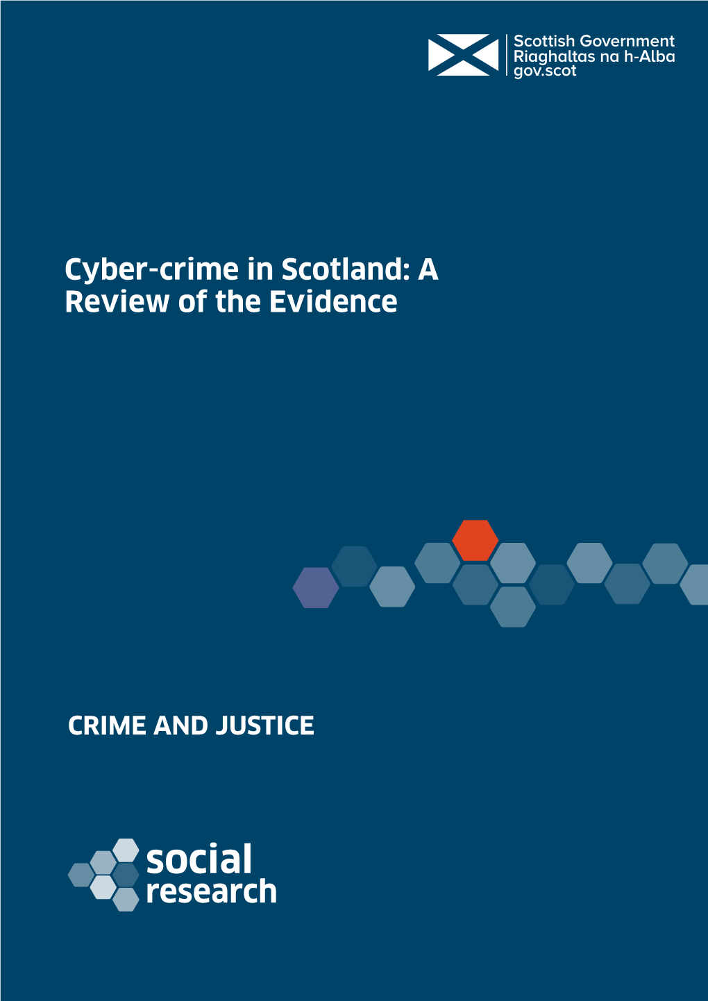 Cyber-Crime in Scotland: a Review of the Evidence