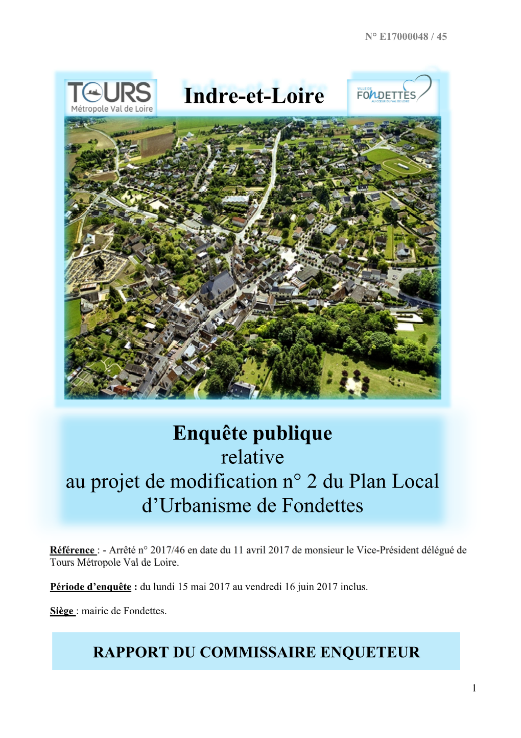 Enquête Publique Relative Au Projet De Modification N° 2 Du Plan Local D’Urbanisme De Fondettes