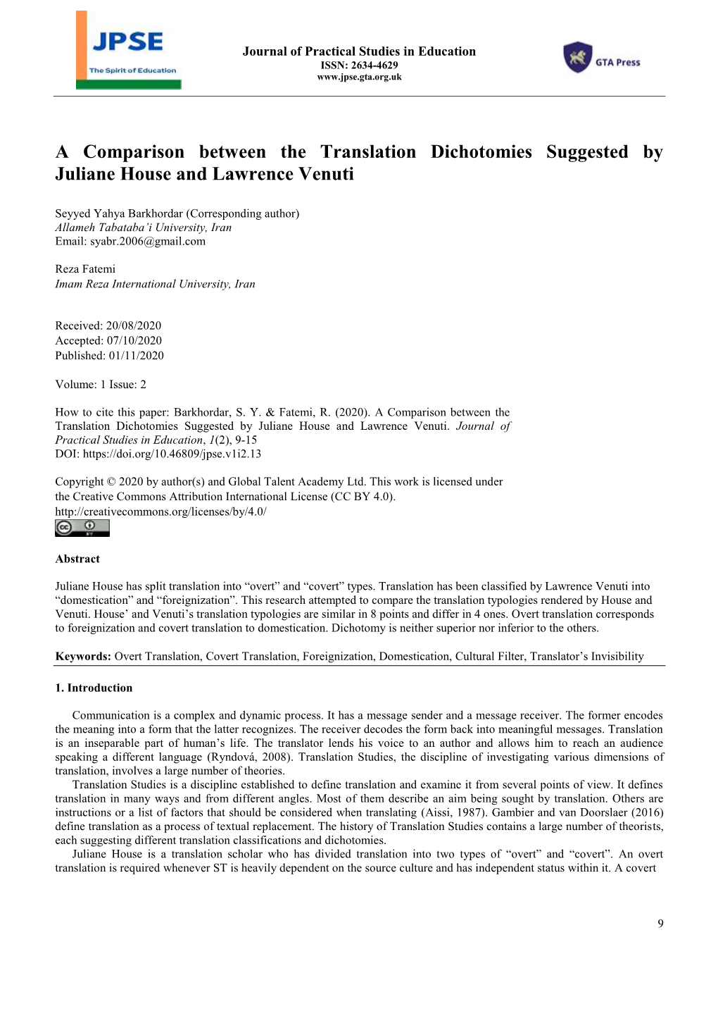 A Comparison Between the Translation Dichotomies Suggested by Juliane House and Lawrence Venuti