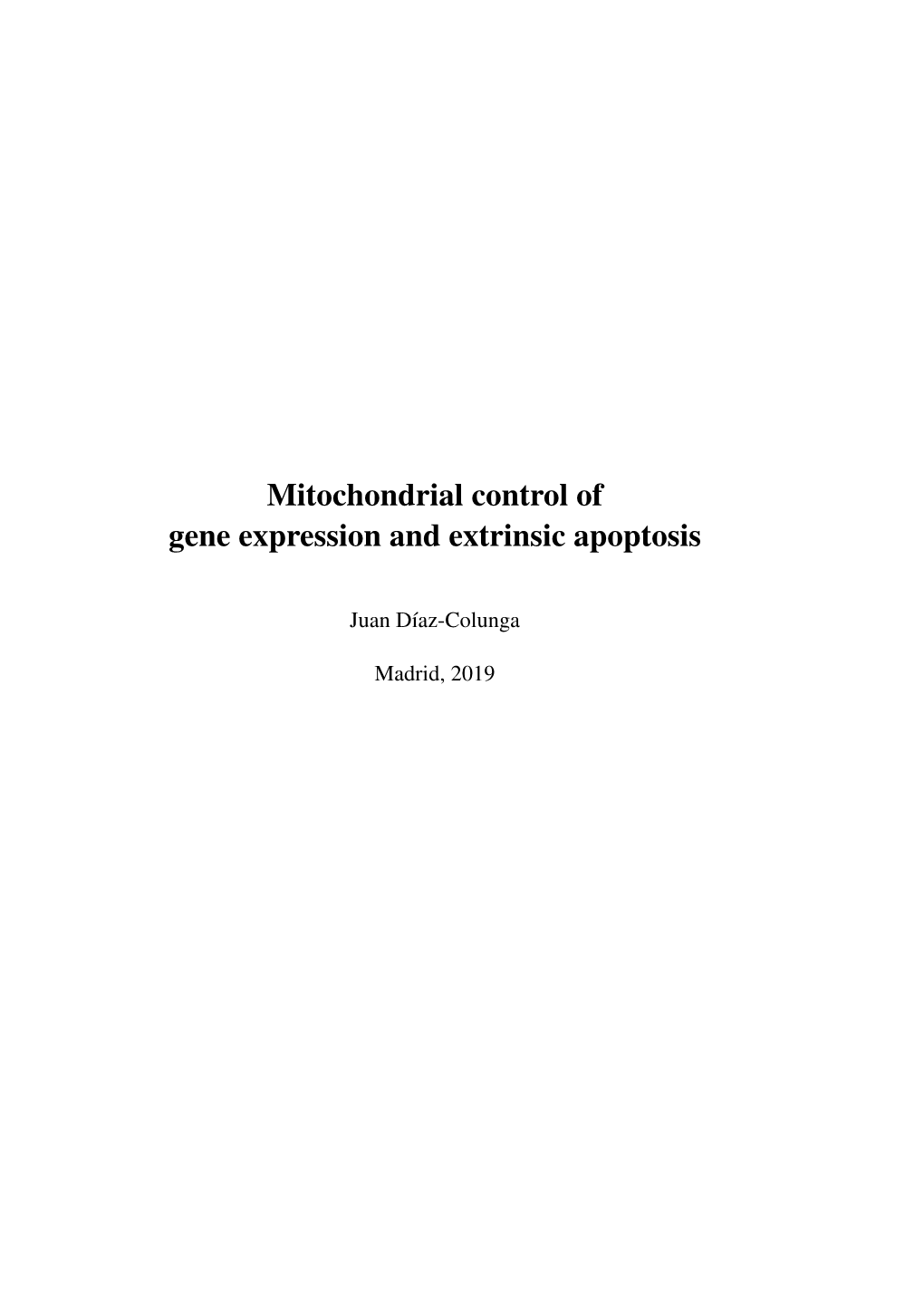 Mitochondrial Control of Gene Expression and Extrinsic Apoptosis