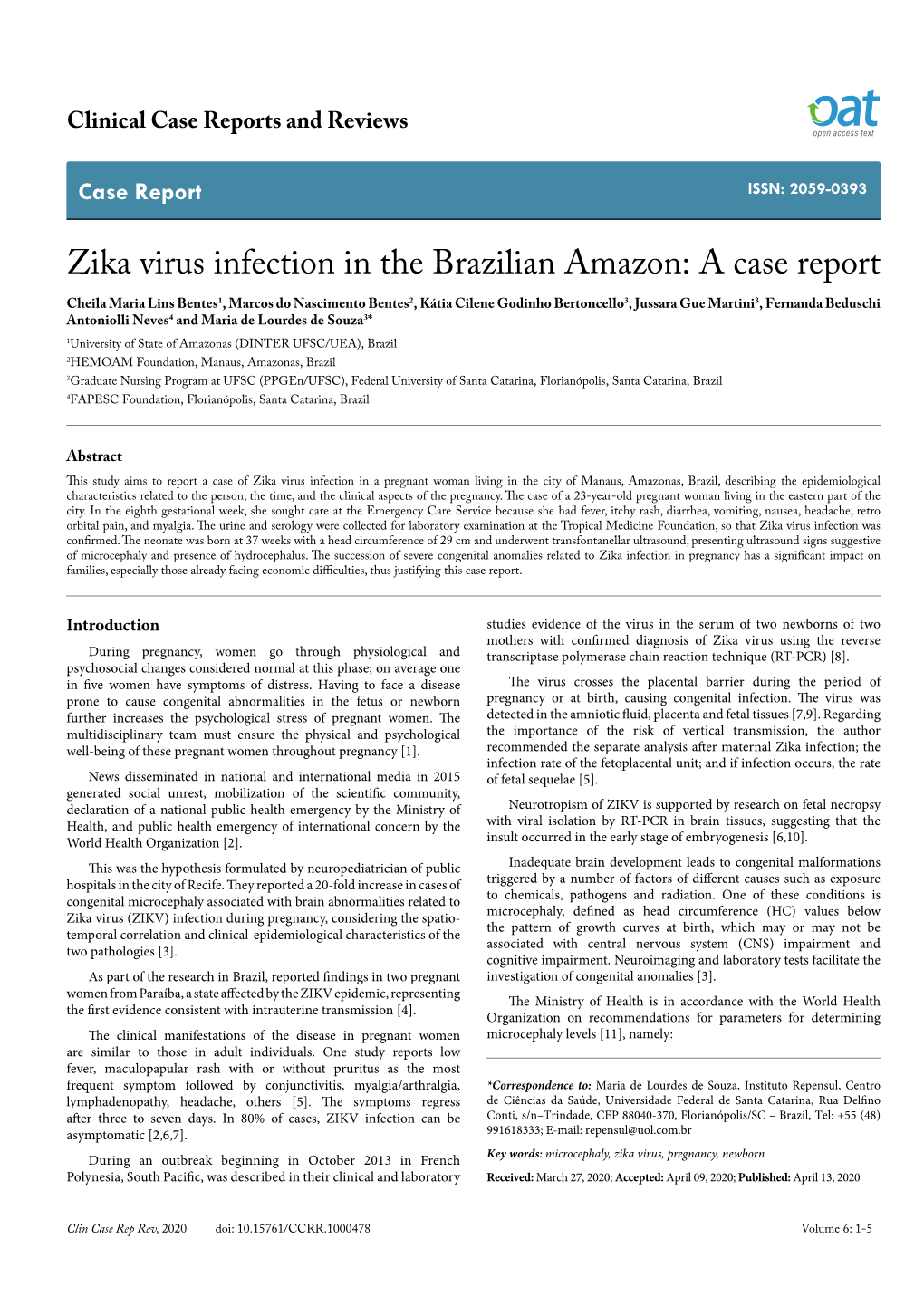 Zika Virus Infection in the Brazilian Amazon