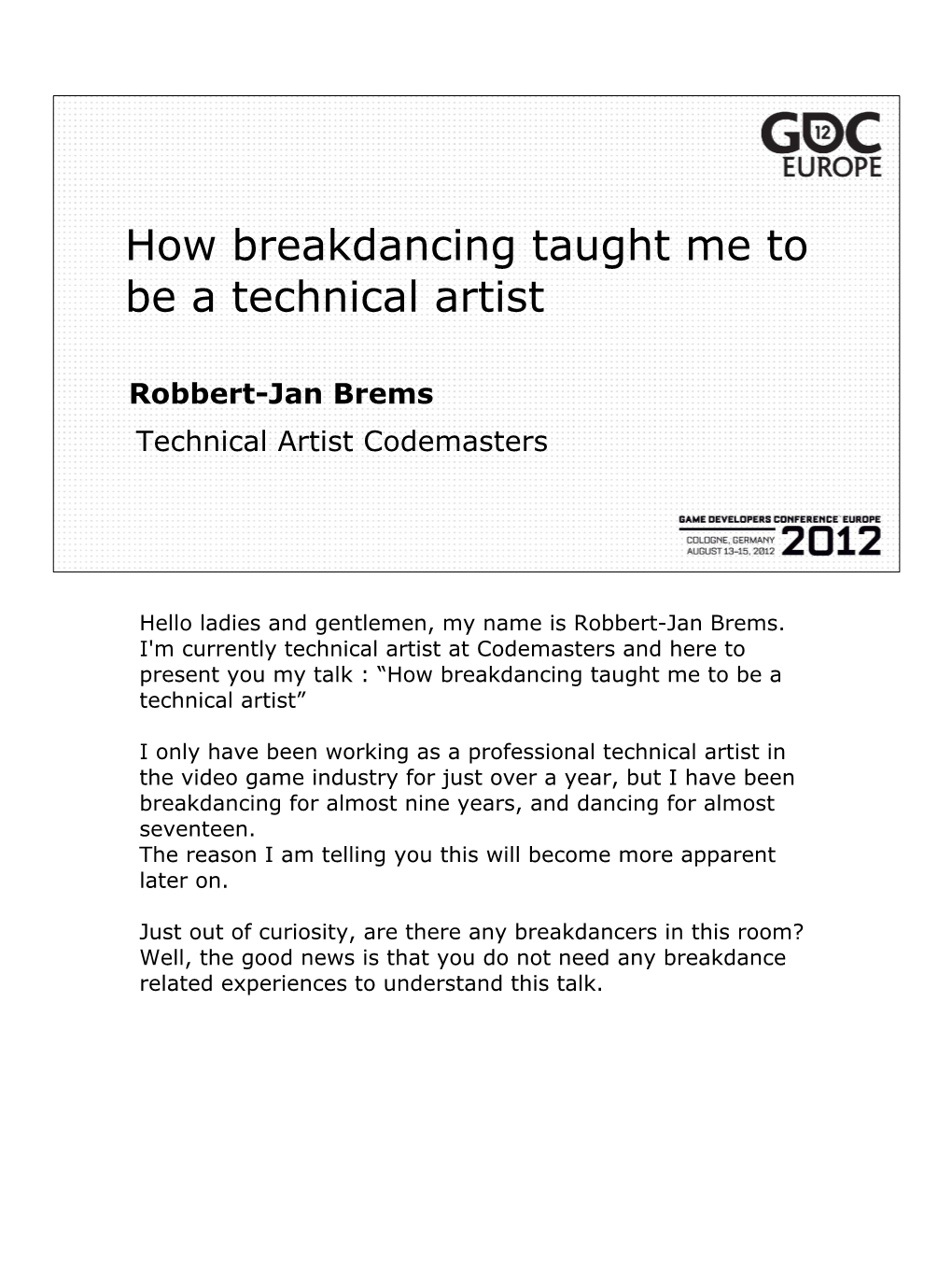 How Breakdancing Taught Me to Be a Technical Artist