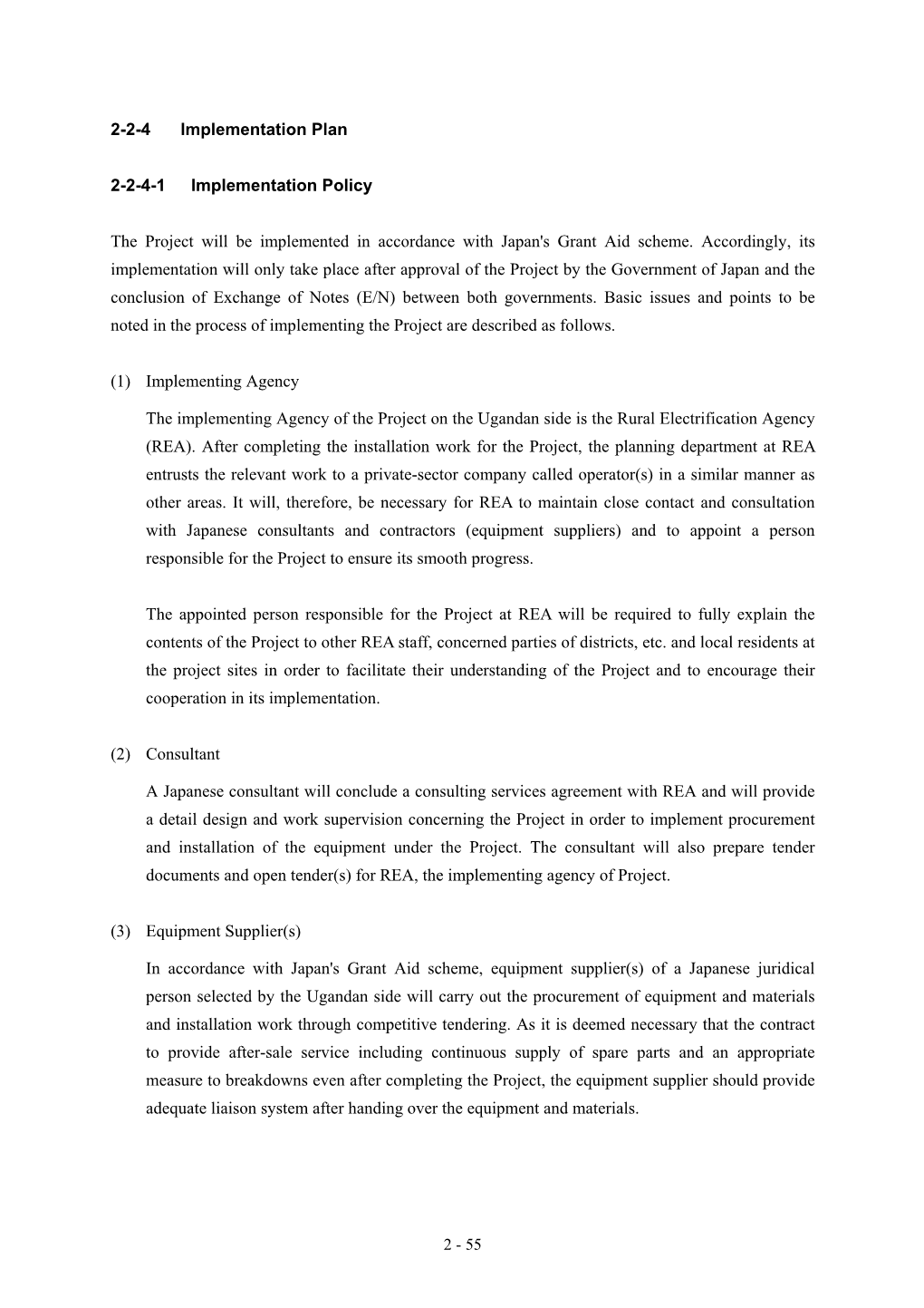 2-2-4 Implementation Plan 2-2-4-1 Implementation Policy the Project