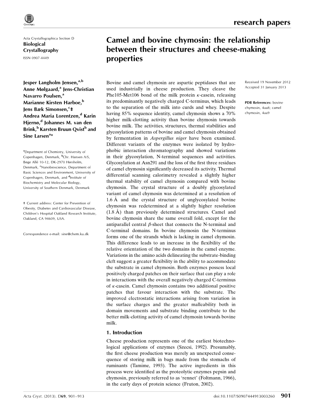 Camel and Bovine Chymosin: the Relationship Crystallography Between Their Structures and Cheese-Making ISSN 0907-4449 Properties