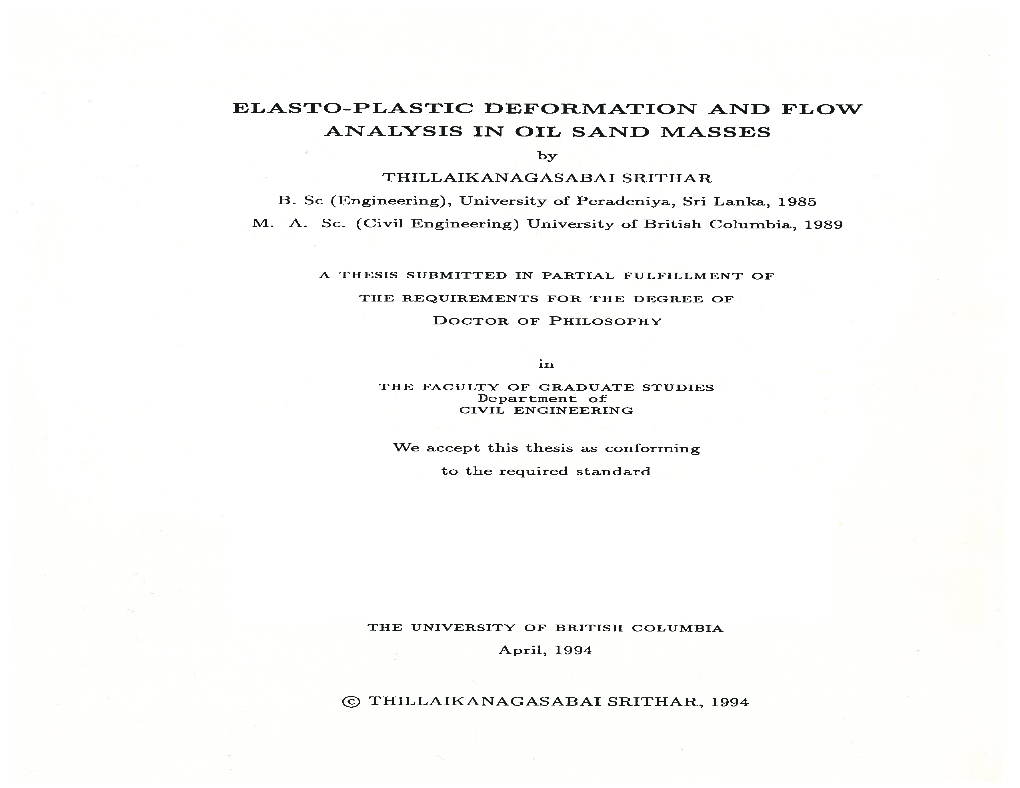 Elasto-Plastic Deformation and Flow Analysis in Oil