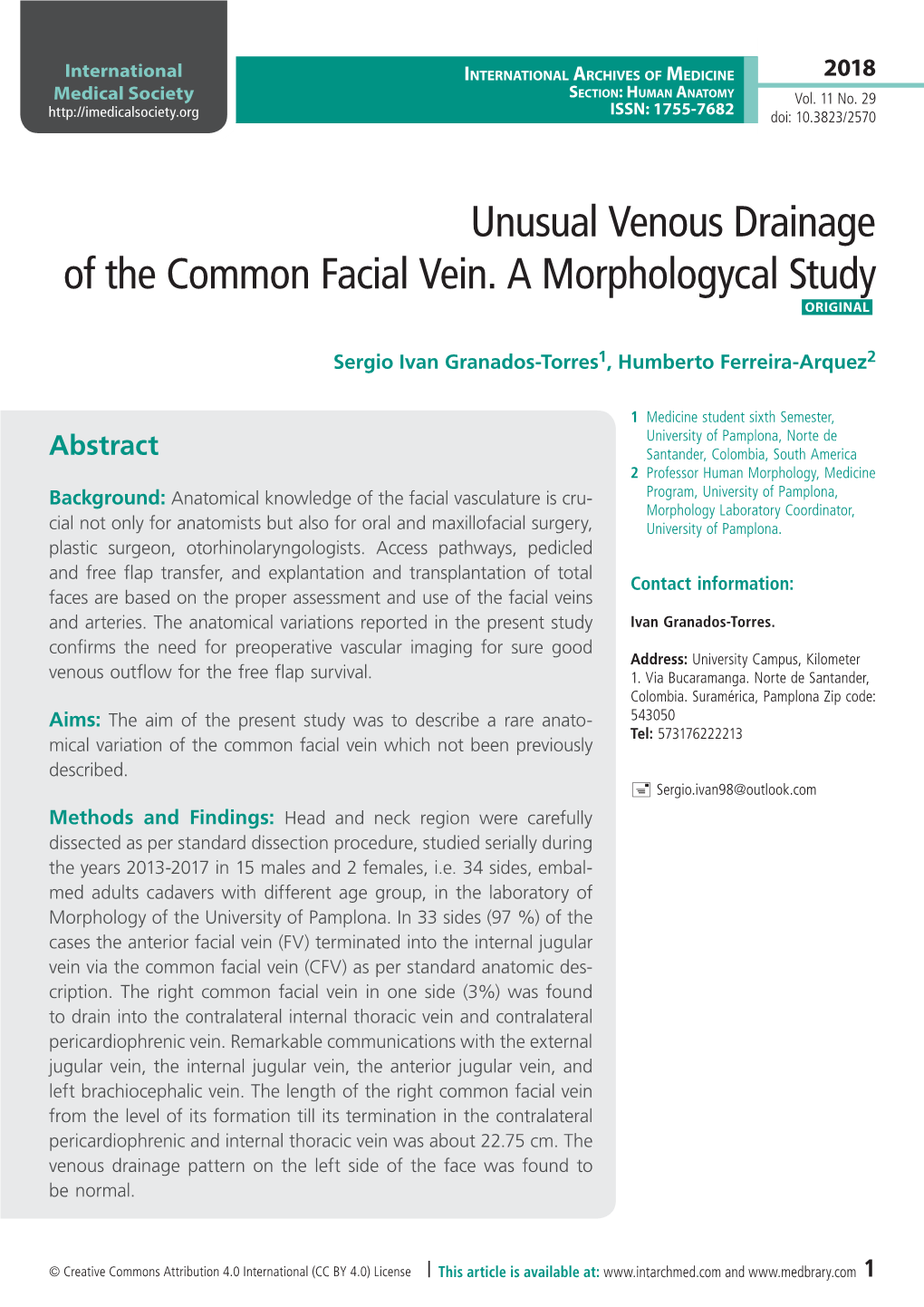 Unusual Venous Drainage of the Common Facial Vein. a Morphologycal Study ORIGINAL