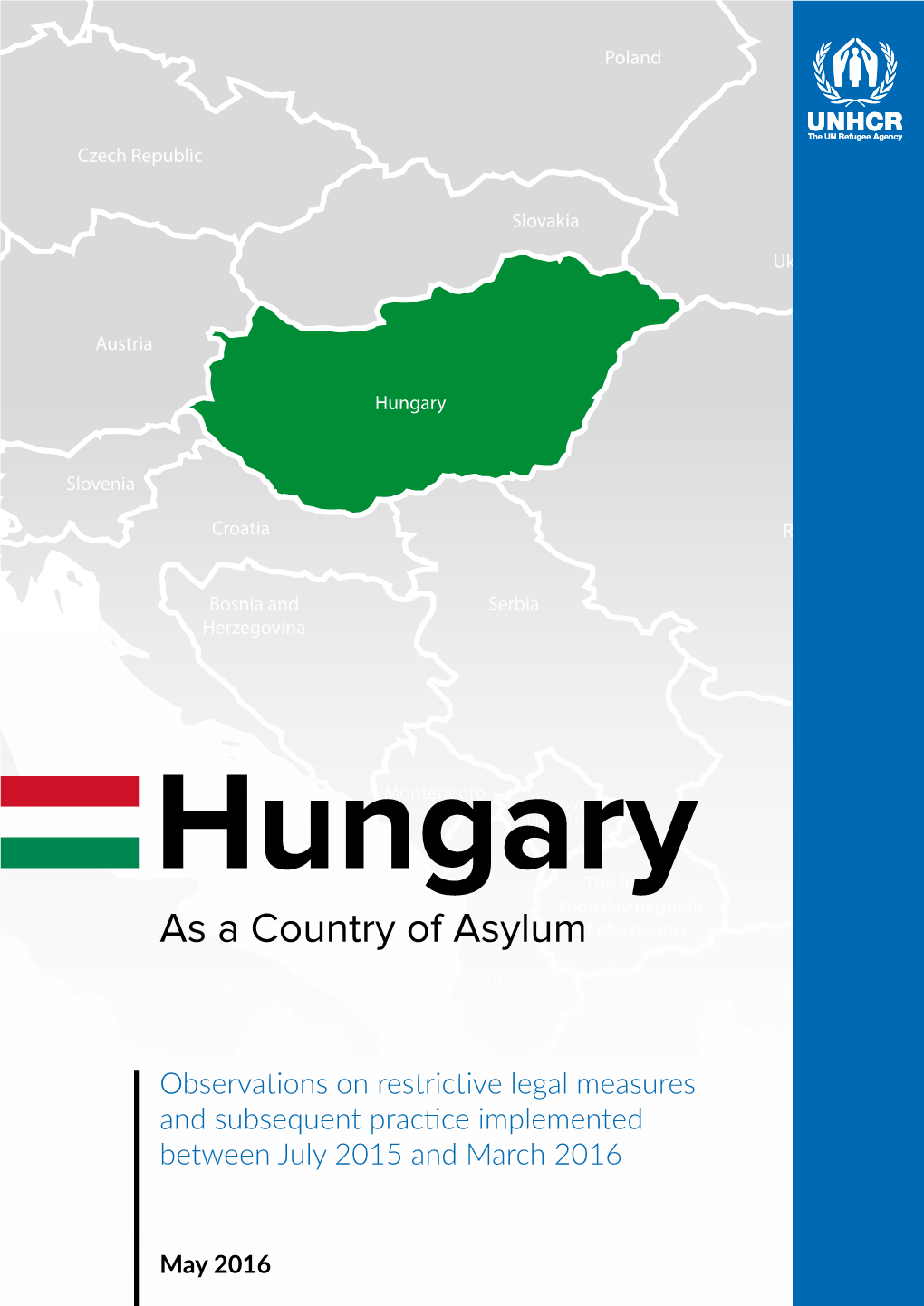 Hungary As a Country of Asylum, March 2016 2 A