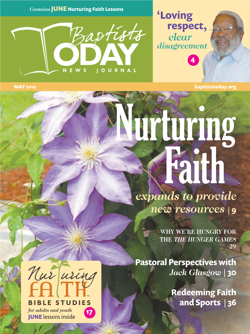 MAY 2012 Baptiststoday.Org Nurturing Faith Expands to Provide New Resources | 9