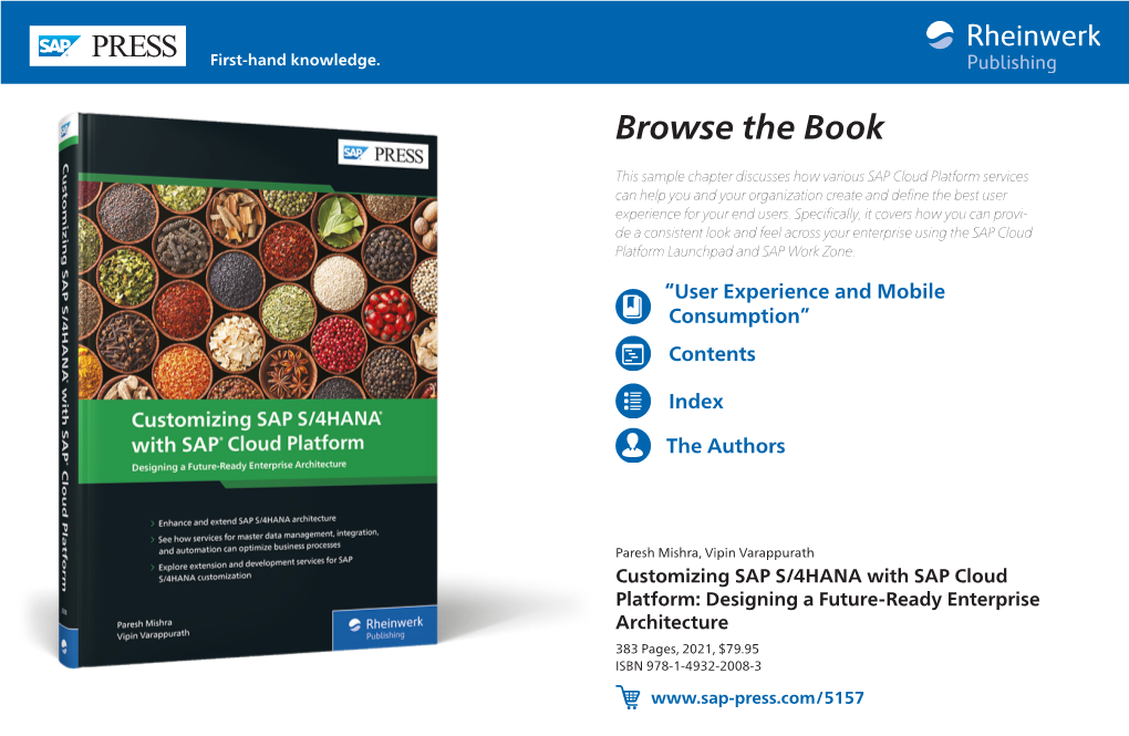 Customizing SAP S/4HANA with SAP Cloud Platform: Designing a Future-Ready Enterprise Architecture 383 Pages, 2021, $79.95 ISBN 978-1-4932-2008-3