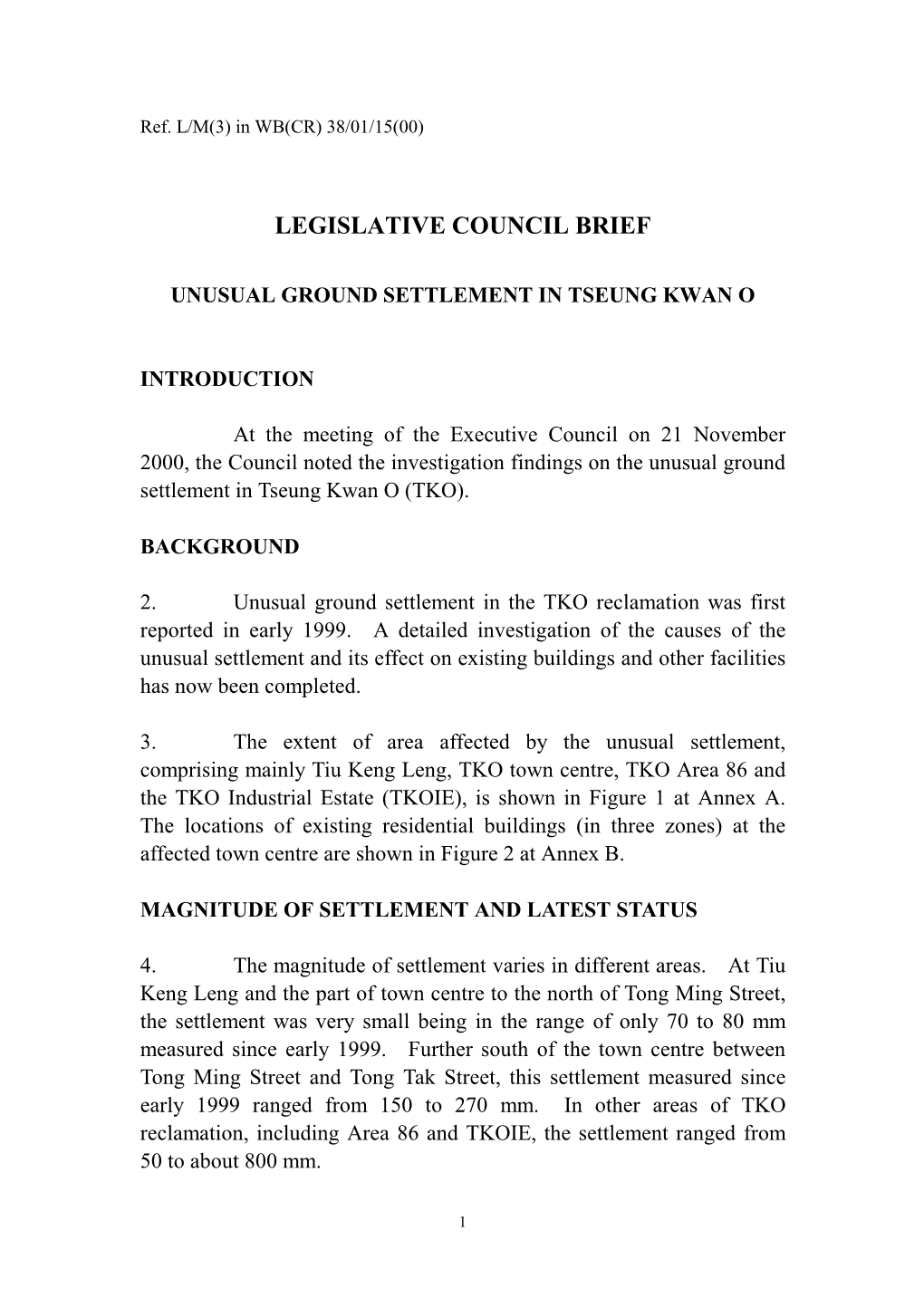 Legislative Council Brief -- Unusual Ground Settlement in Tseung Kwan O