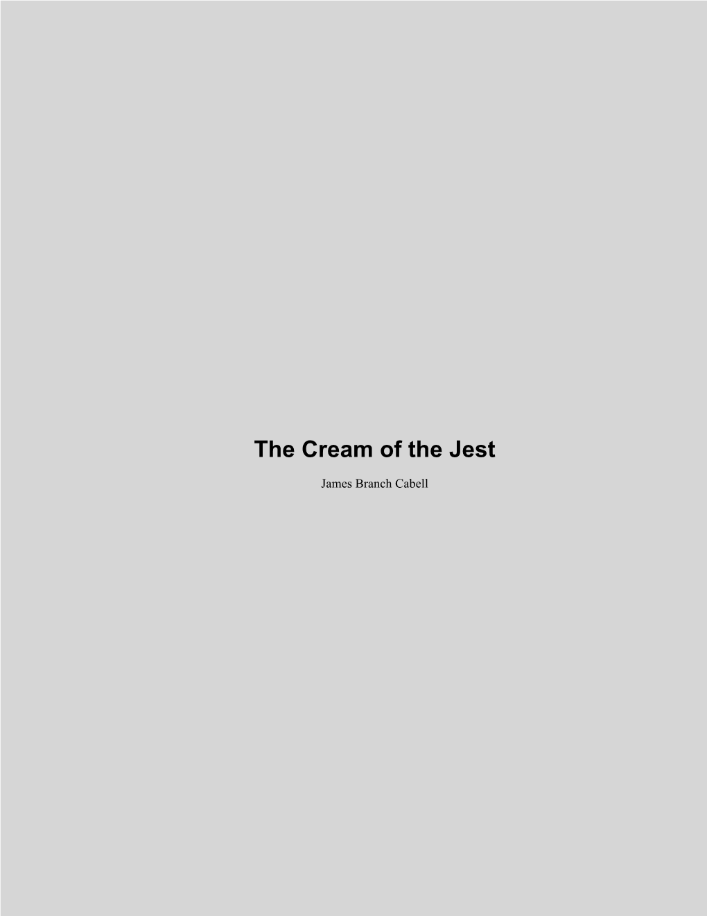 The Cream of the Jest