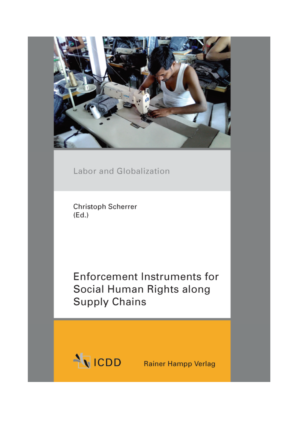 Enforcement Instruments for Social Human Rights Along Supply Chains