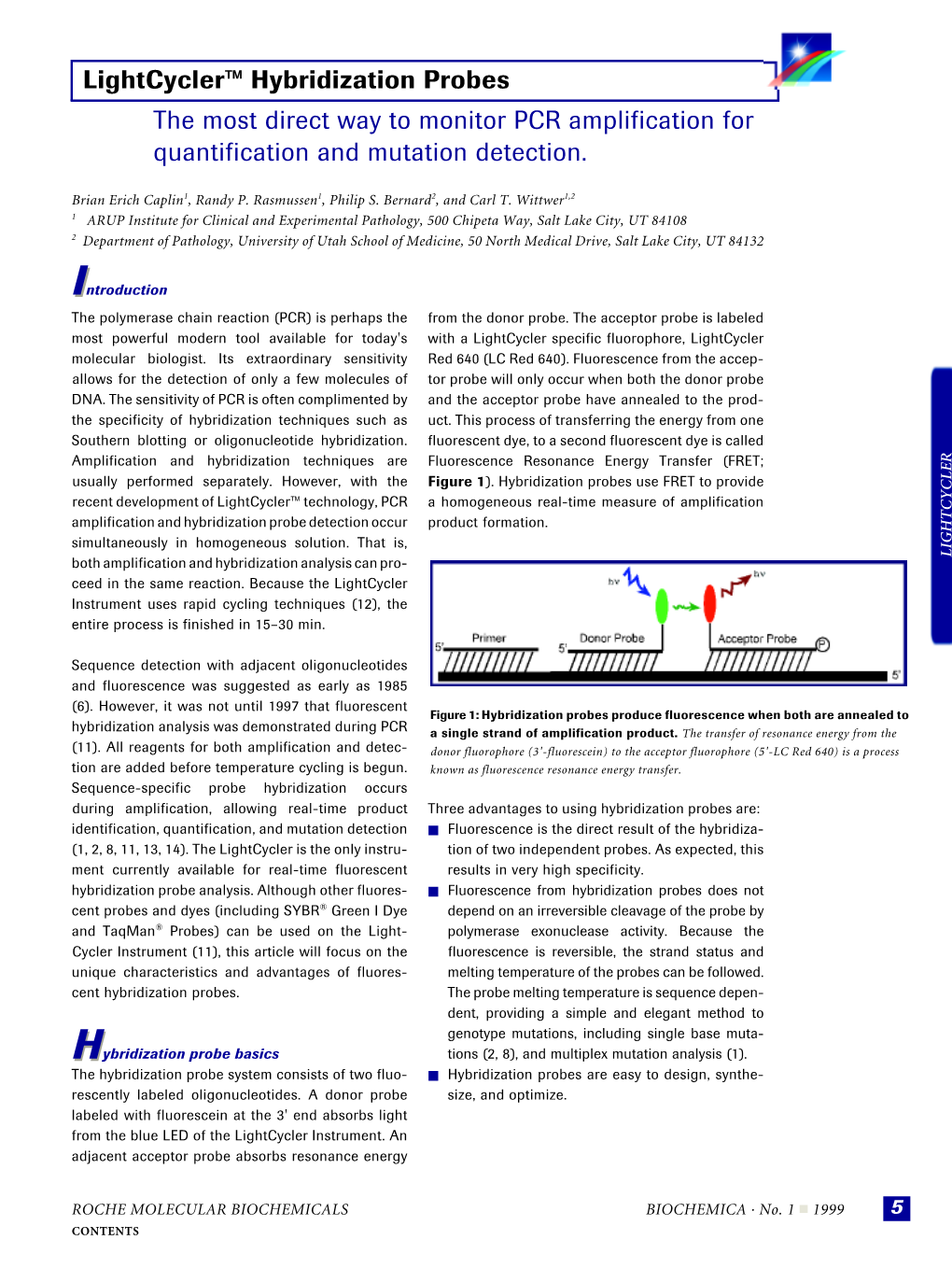 Hybridization Probes the Most Direct Way to Monitor PCR Amplification for Quantification and Mutation Detection