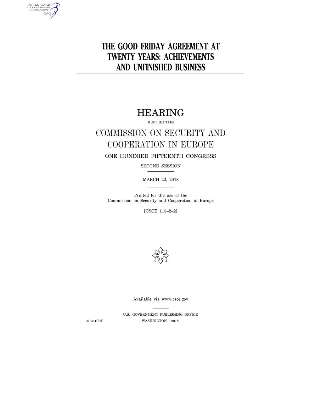 The Good Friday Agreement at Twenty Years: Achievements and Unfinished Business