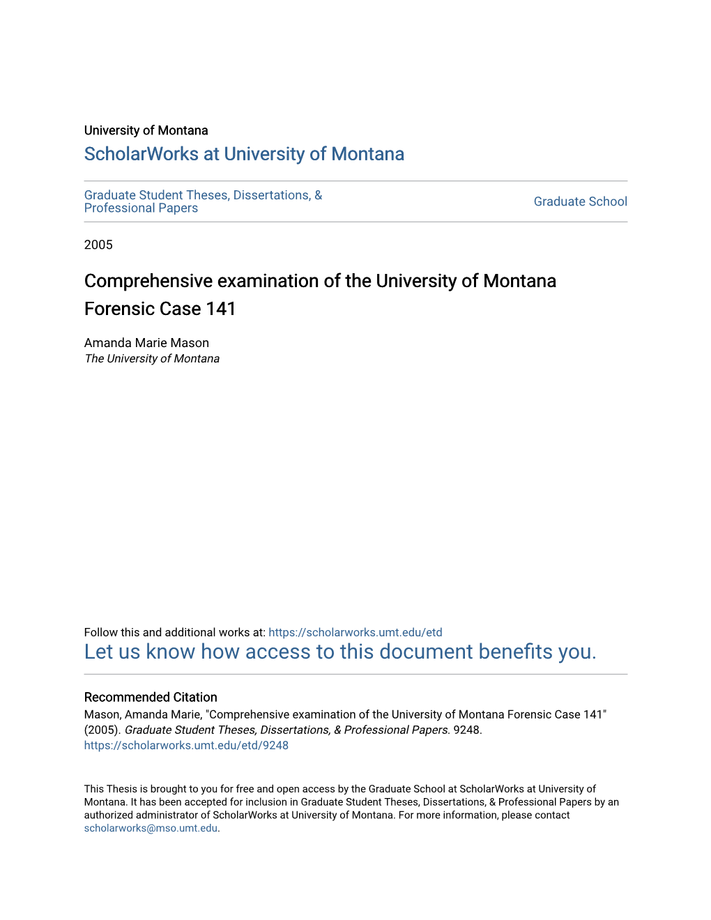 Comprehensive Examination of the University of Montana Forensic Case 141