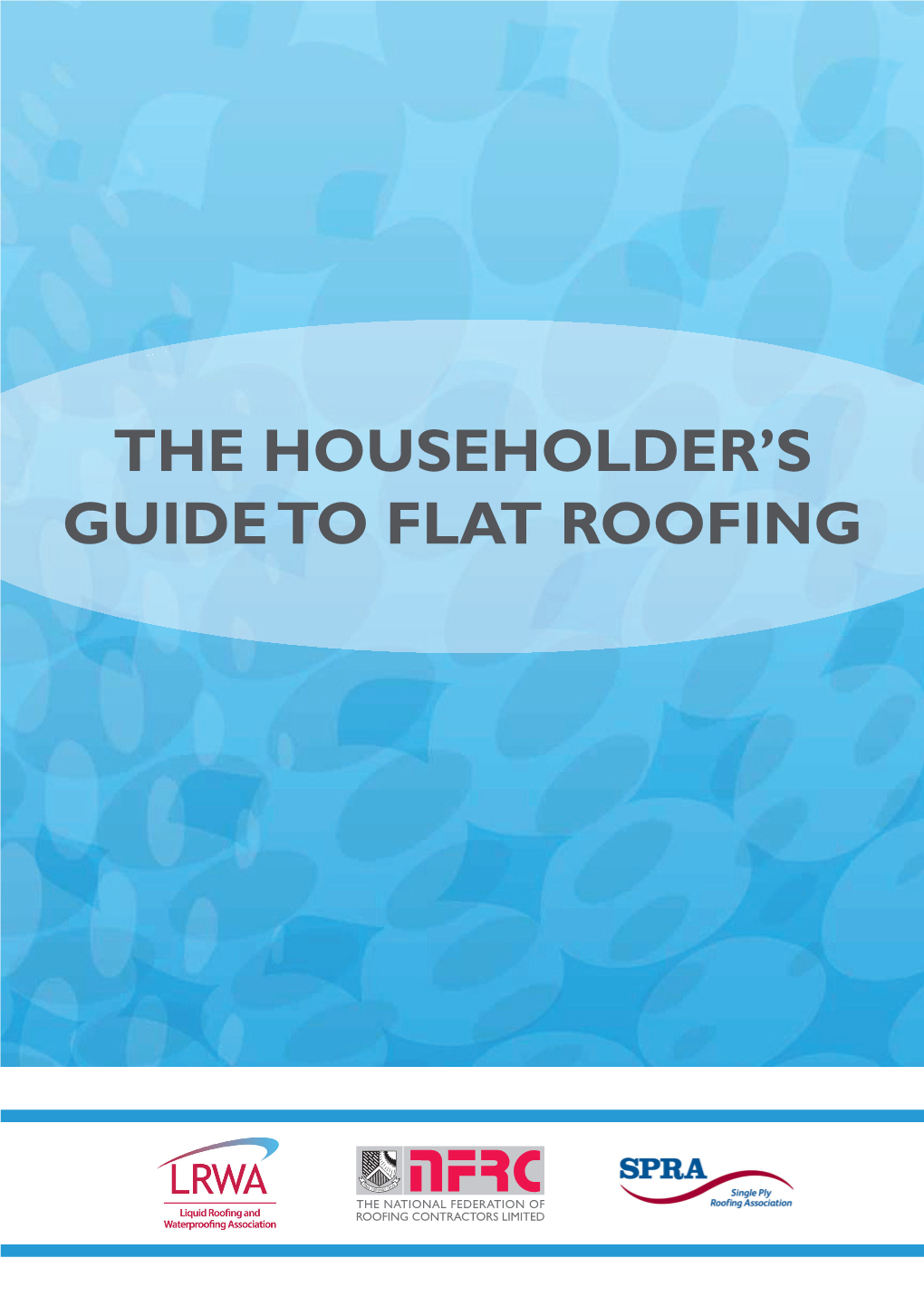 The Householder's Guide to Flat Roofing