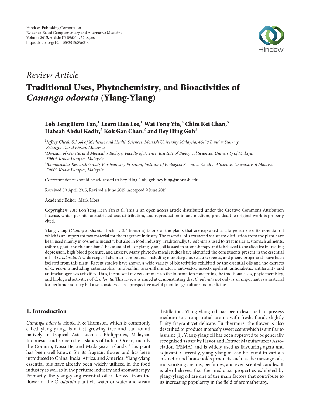 Traditional Uses, Phytochemistry, and Bioactivities of Cananga Odorata (Ylang-Ylang)