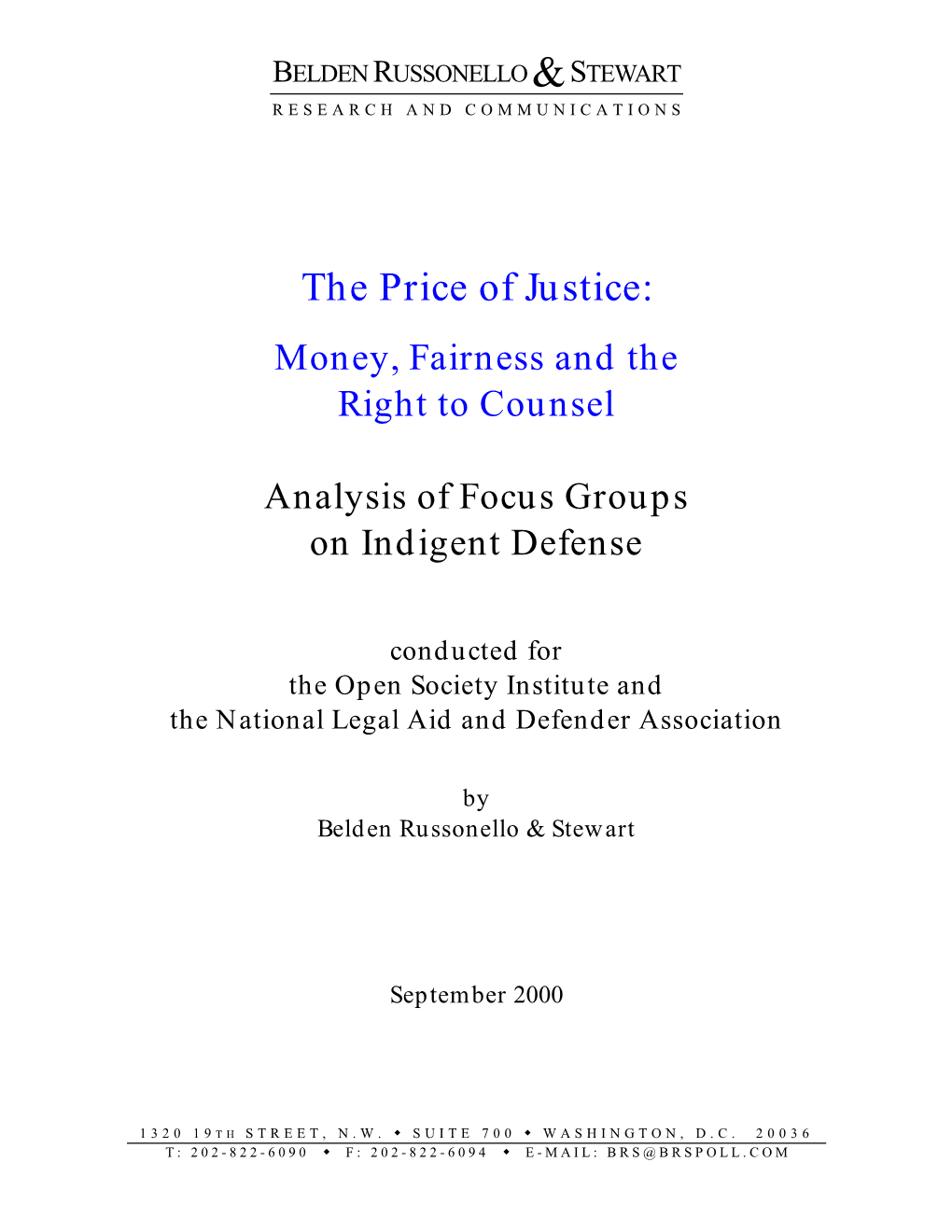 The Price of Justice: Money, Fairness and the Right to Counsel