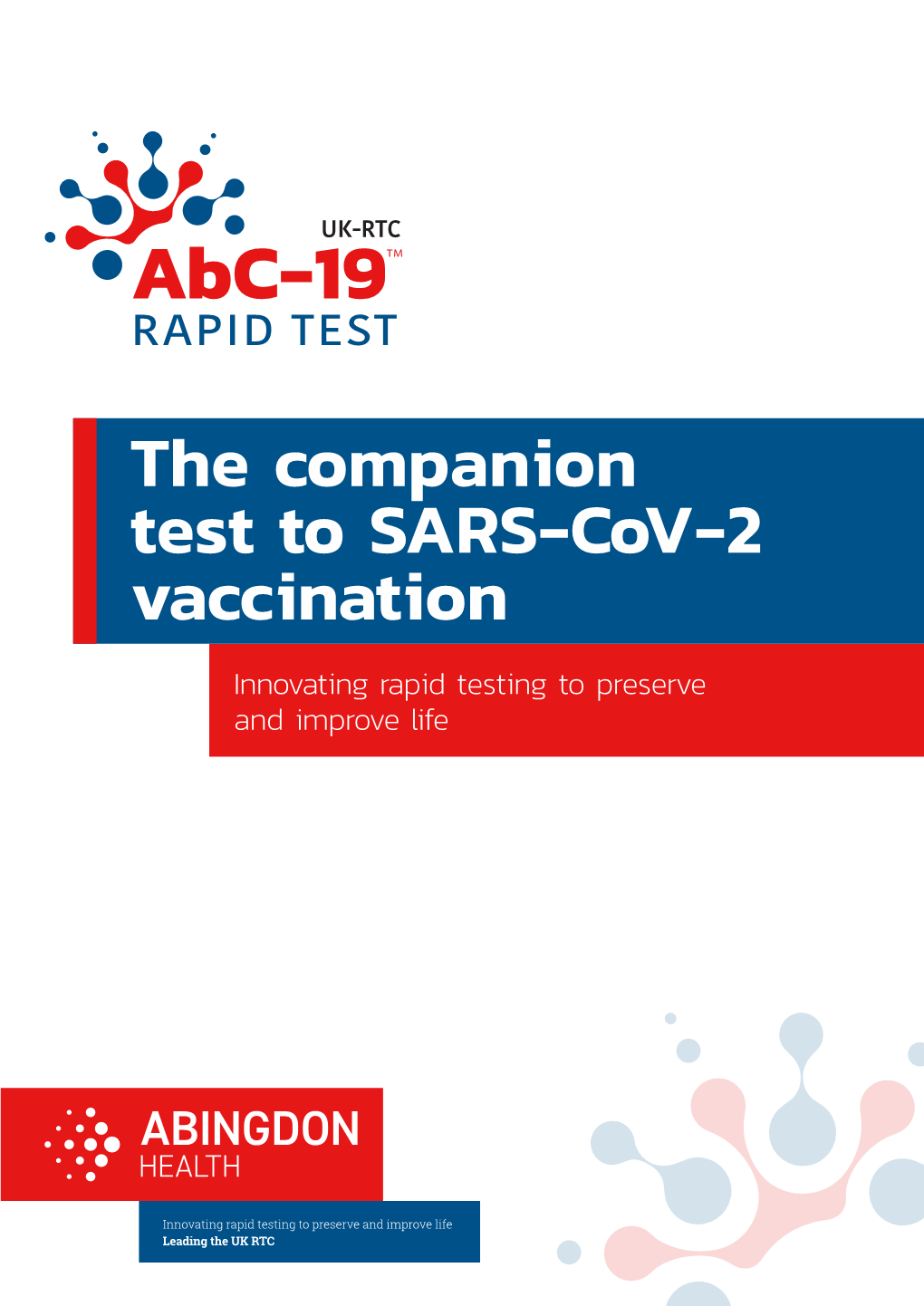 The Companion Test to SARS-Cov-2 Vaccination Innovating Rapid Testing to Preserve and Improve Life