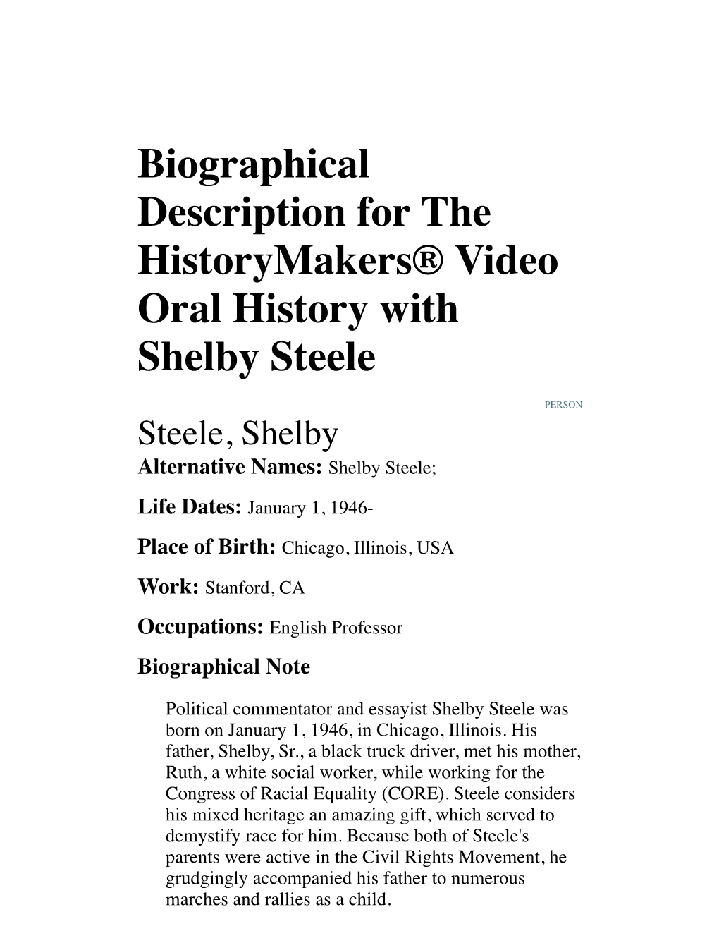 Biographical Description for the Historymakers® Video Oral History with Shelby Steele
