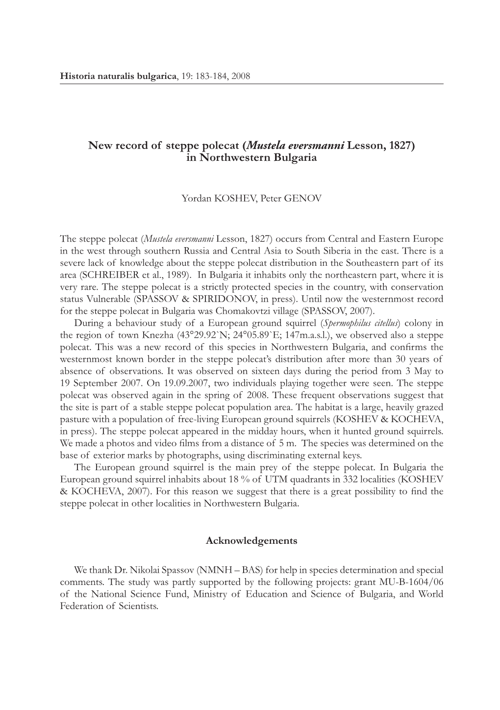 New Record of Steppe Polecat (Mustela Eversmanni Lesson, 1827) in Northwestern Bulgaria