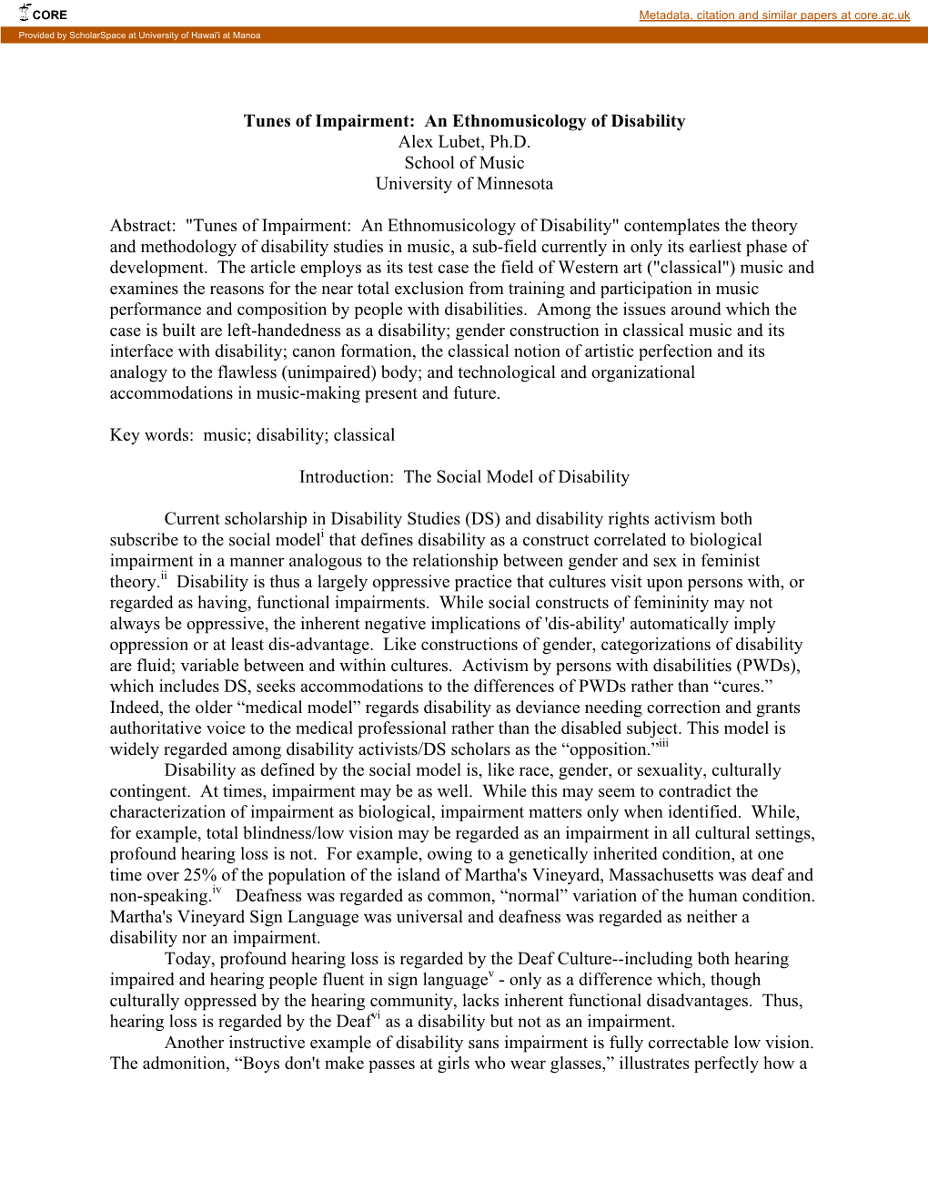 An Ethnomusicology of Disability Alex Lubet, Ph.D. School of Music University of Minnesota