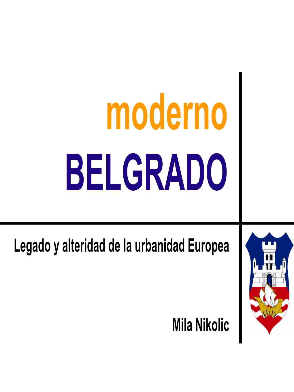 Moderno BELGRADO