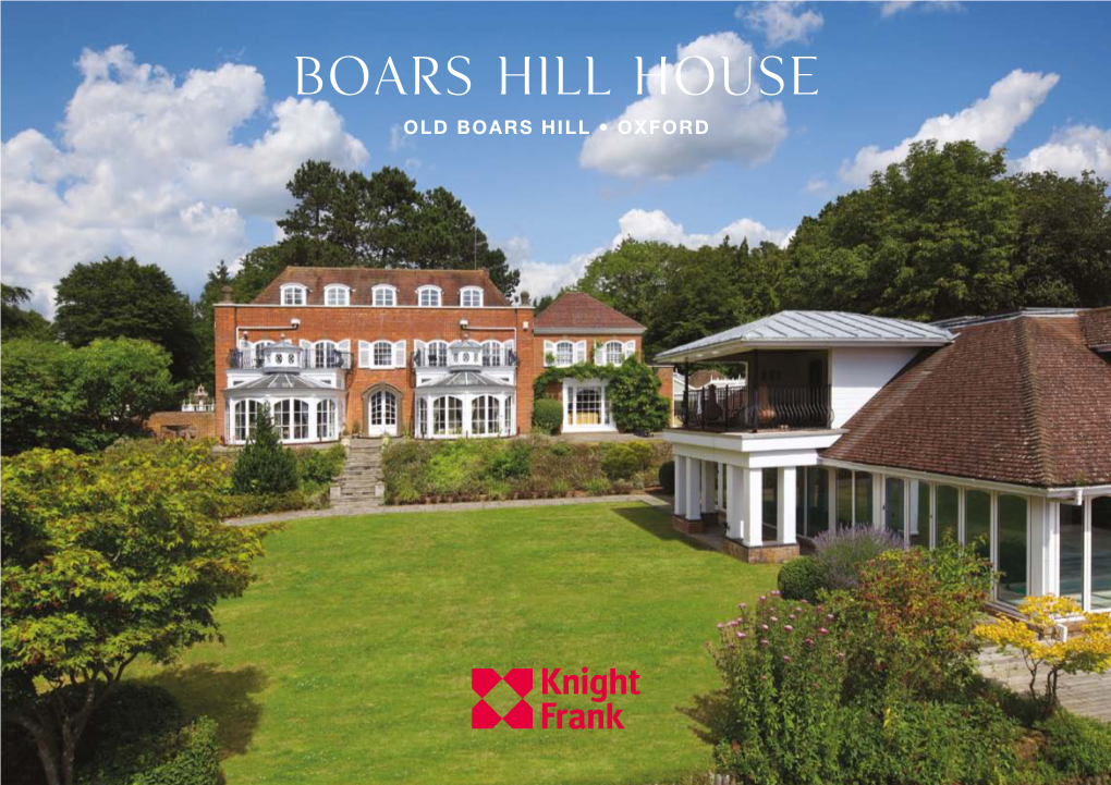 Boars Hill House Old Boars Hill • Oxford Boars Hill House Old Boars Hill • Oxford