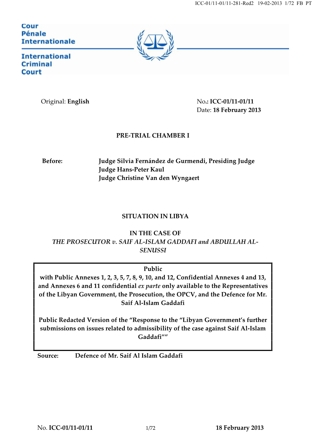 ICC-01/11-01/11 Date: 18 February 2013 PRE-TRIAL CHAMBER I Before