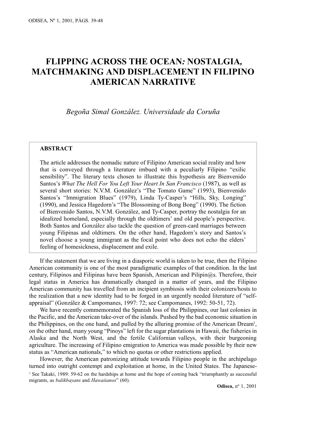 Nostalgia, Matchmaking and Displacement in Filipino American Narrative