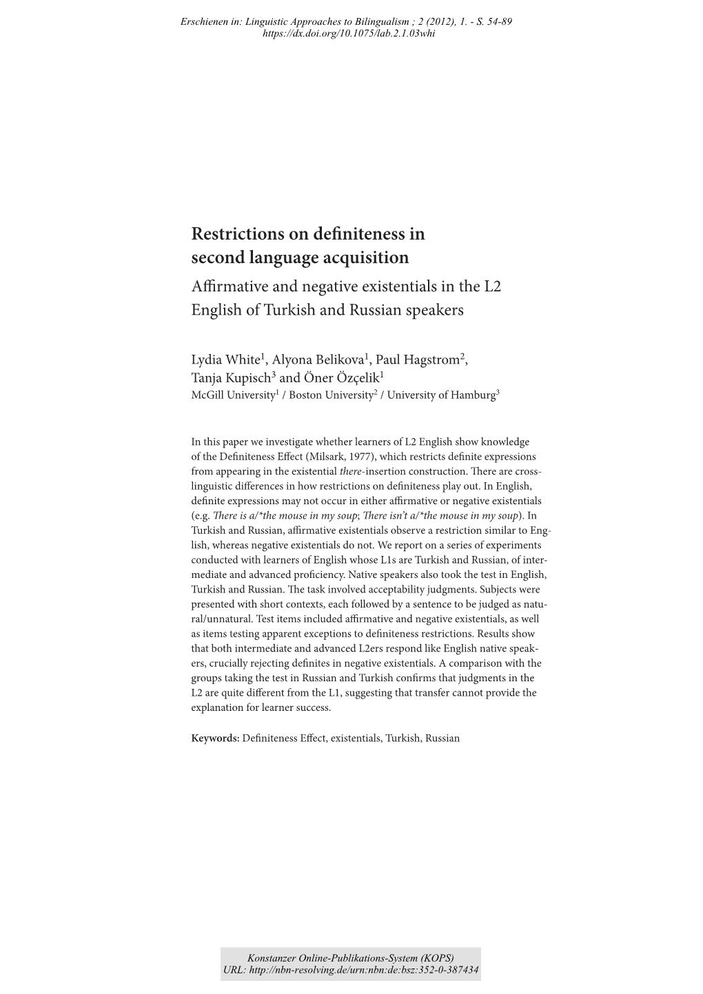 Restrictions on Definiteness in Second Language Acquisition : Affirmative and Negative Existentials in the L2 English of Turkish