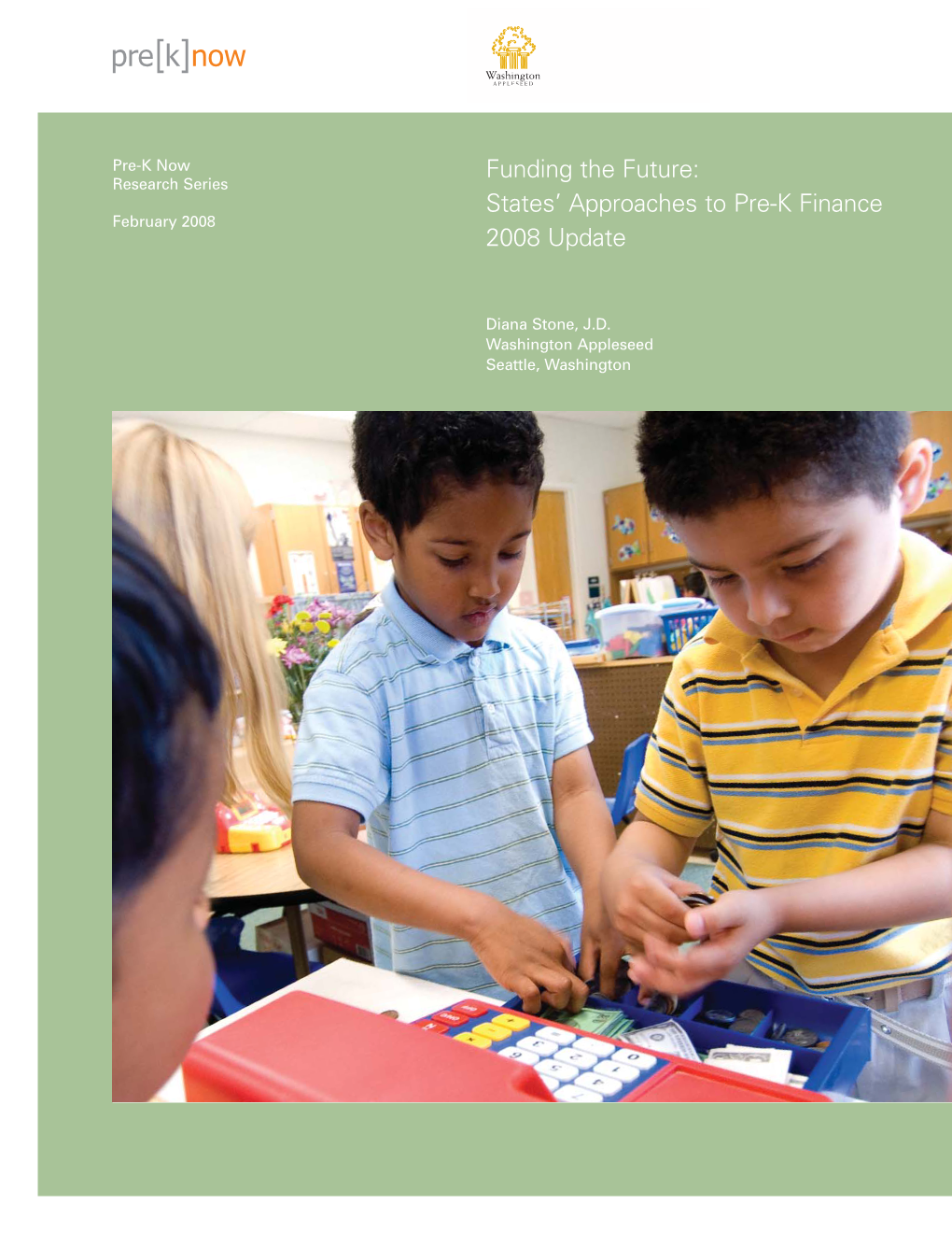 Funding the Future: States' Approaches to Pre-K Finance 2008