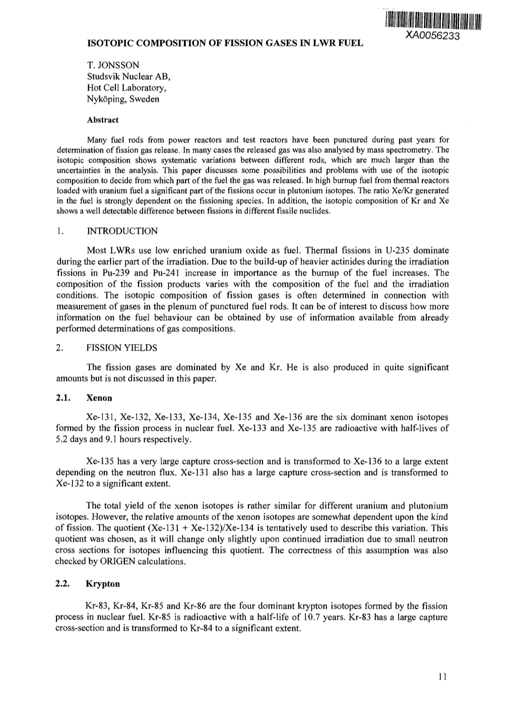 Isotopic Composition of Fission Gases in Lwr Fuel