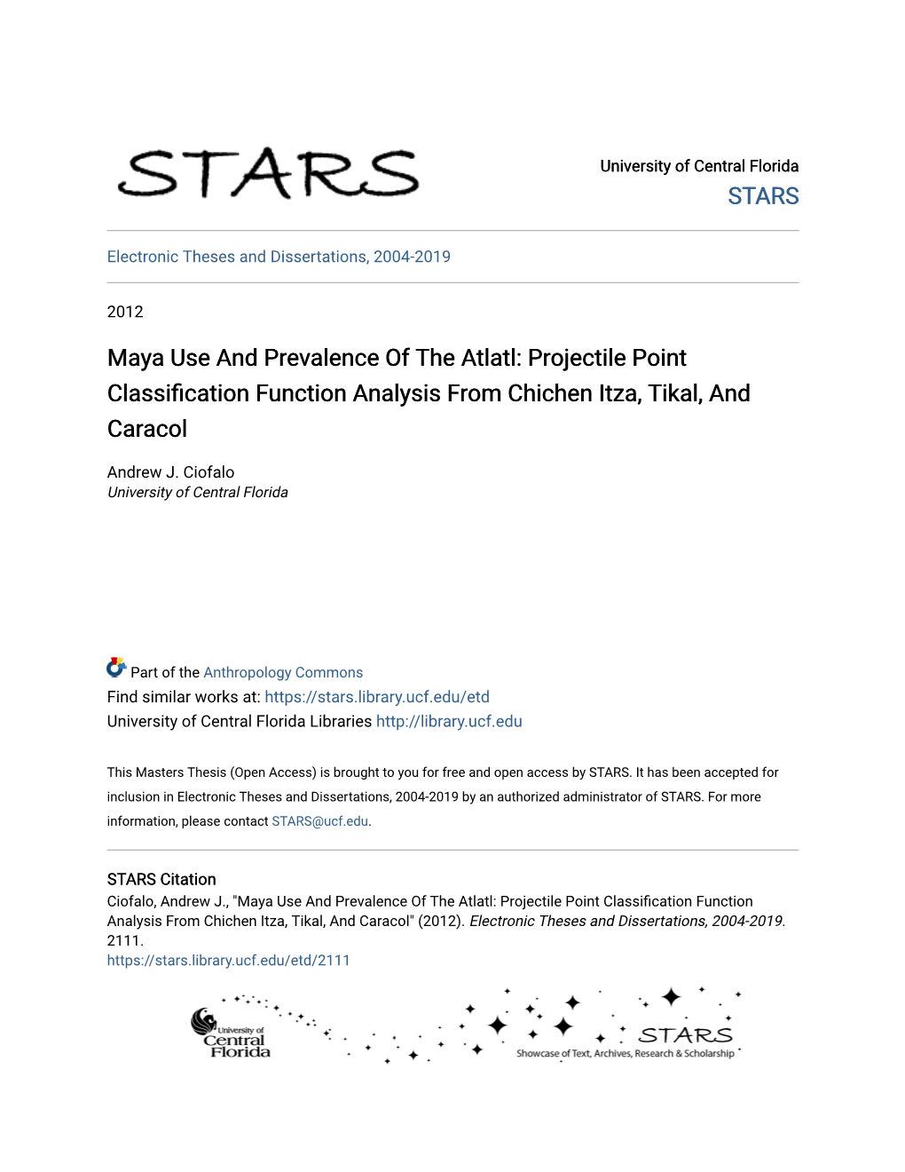 Maya Use and Prevalence of the Atlatl: Projectile Point Classification Function Analysis from Chichen Itza, Tikal, and Caracol