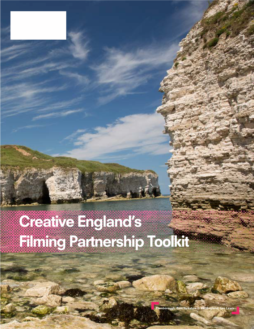 Creative England's Filming Partnership Toolkit