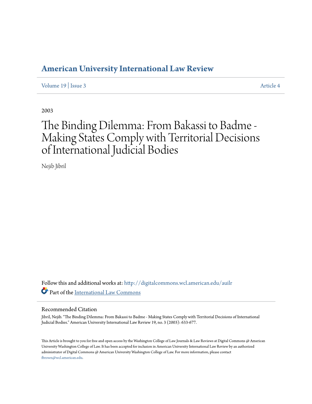 The Binding Dilemma: from Bakassi to Badme - Making States Comply with Territorial Decisions of International Judicial Bodies